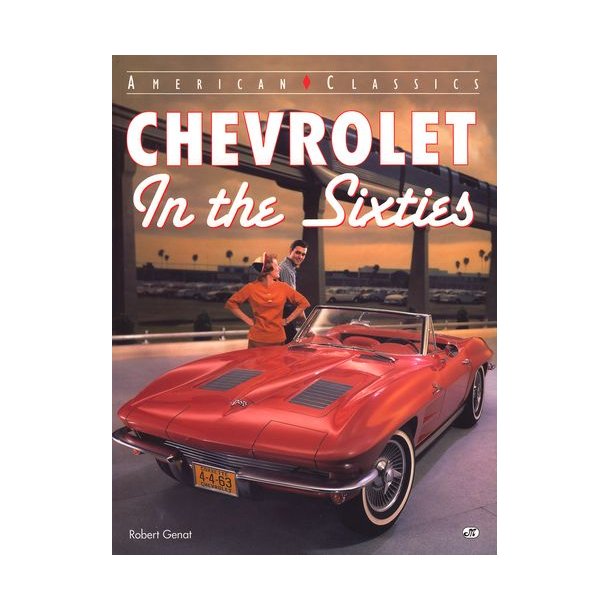 CHEVROLETS IN THE SIXTIES