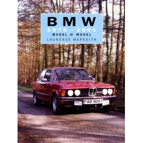 BMW 1975 - 2001<BR>Model by Model