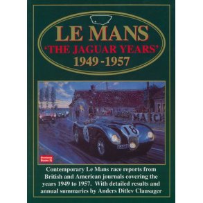 Le Mans 'The JAGUAR Years' 1949-1957