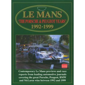 Le Mans 'The PORSCHE & PEUGEOT Years' 1992-1999