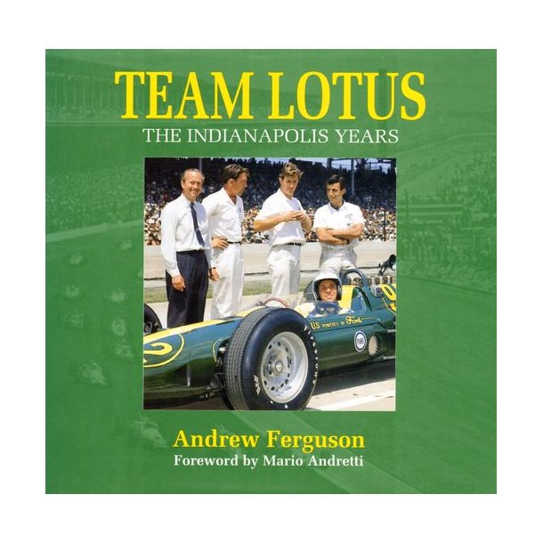 Team LOTUS - The Indianapolis Years