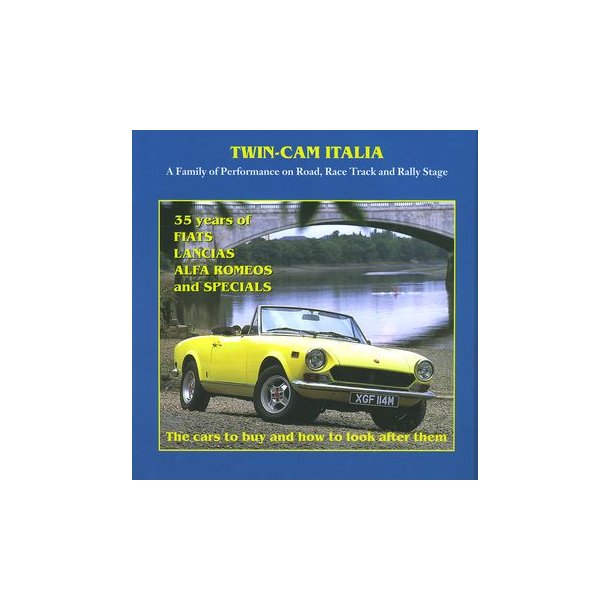 Twin-Cam Italia: FIAT- LANCIA - ALFA ROMEO