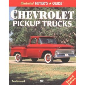 Illustrated Buyer's Guide CHEVROLET Pickup Trucks