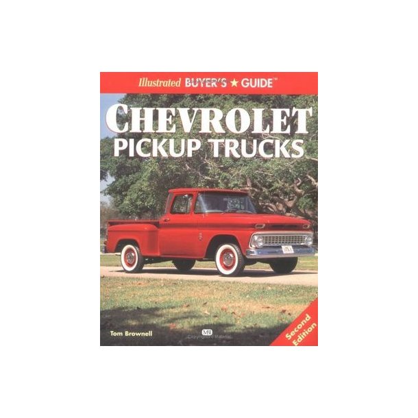 Illustrated Buyer's Guide CHEVROLET Pickup Trucks