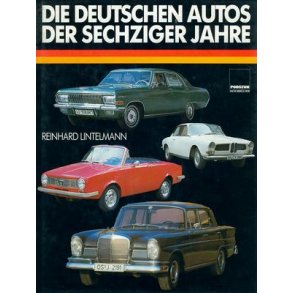 Die DEUTSCHEN AUTOS der Sechziger Jahre