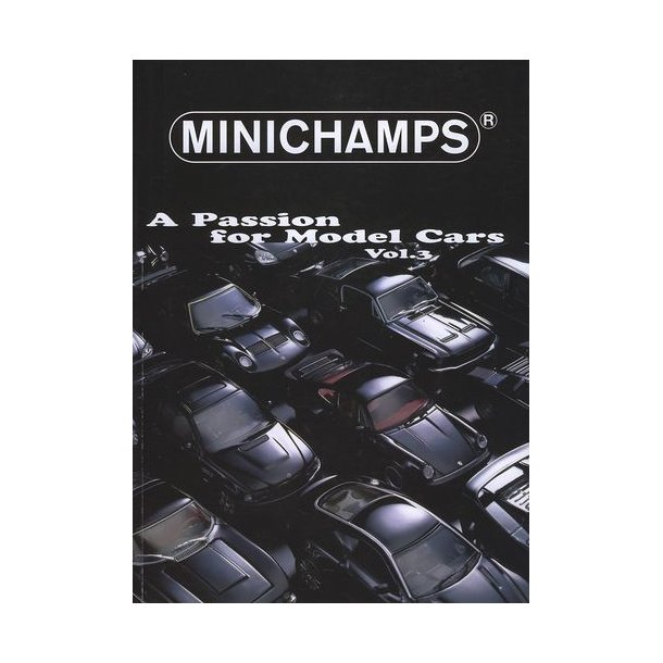 MINICHAMPS - A Passion for Model Cars Vol. 3