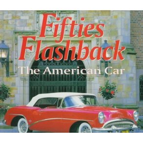 Fifties Flashback - The American Car