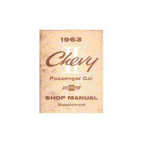 CHEVROLET 1963 SHOP MANUAL CHEVY II Supplement