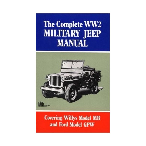 COMPLETE WW2 MILITARY JEEP MANUAL