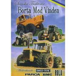 Svenska Traktorer<BR>Borta med vinden
