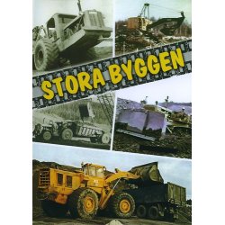 Stora v&auml;g- och kraftverksbyggen 