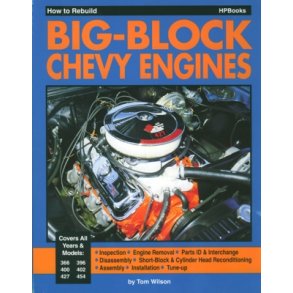 How to Rebuild Big-Block CHEVY Engines