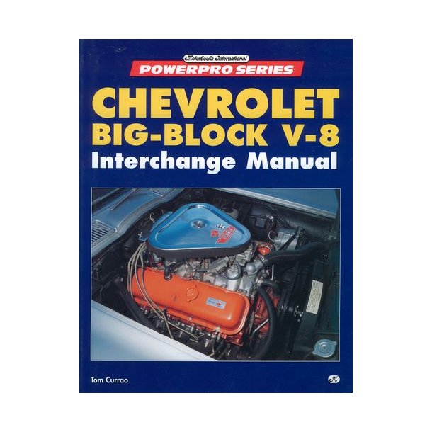 CHEVROLET Big-Block V-8 Interchange Manual