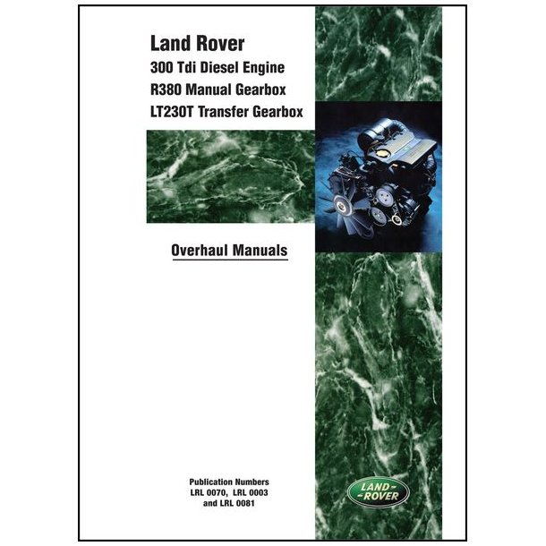 LAND ROVER 300 Tdi Diesel Engine Overhaul Manual