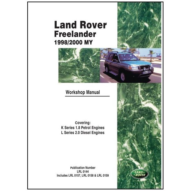 LAND ROVER FREELANDER 1998-2000 MY Workshop Manual