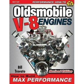 How to build Max-Performance Oldsmobile V-8s