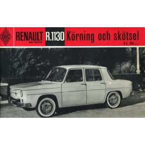 RENAULT 8 [R1130] [Svensk tryckt ca 1969]