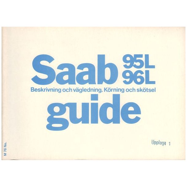 1976 SAAB 95L &amp; 96L Guide