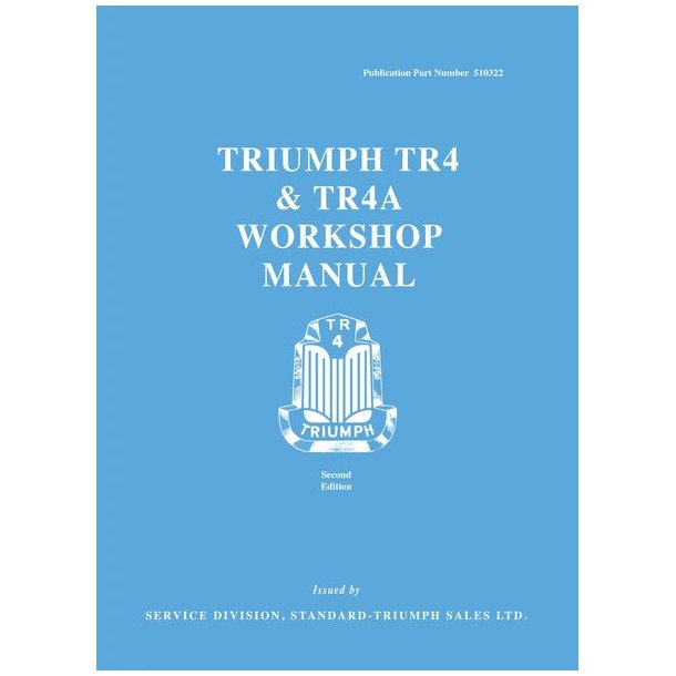 TRIUMPH TR4 &amp; TR4A Service Manual