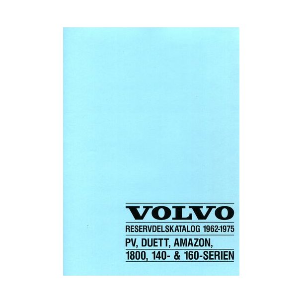 VOLVO 1962-1975 Fabrikens reservdelskatalog